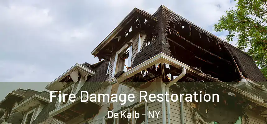  Fire Damage Restoration De Kalb - NY