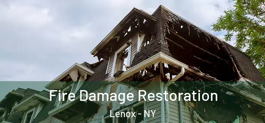Fire Damage Restoration Lenox - NY