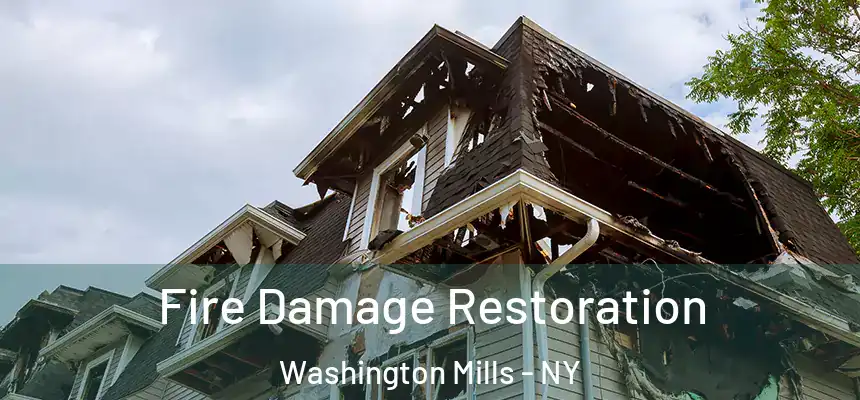  Fire Damage Restoration Washington Mills - NY