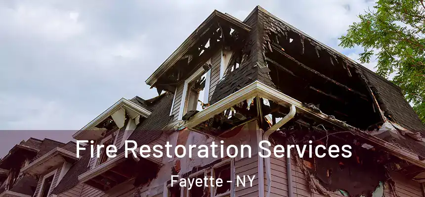  Fire Restoration Services Fayette - NY