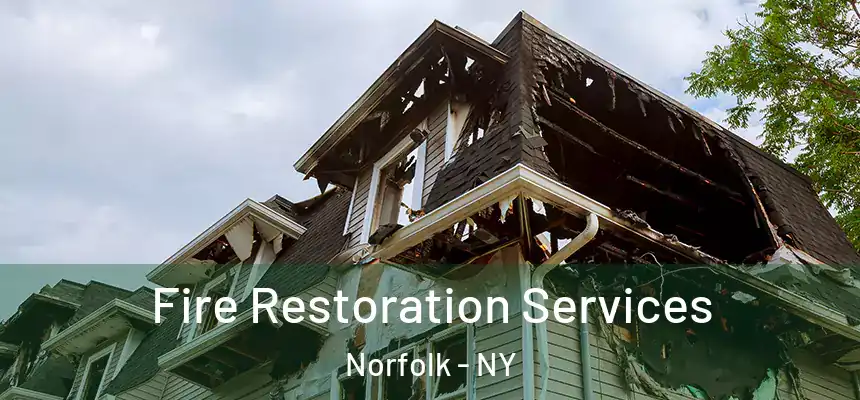  Fire Restoration Services Norfolk - NY