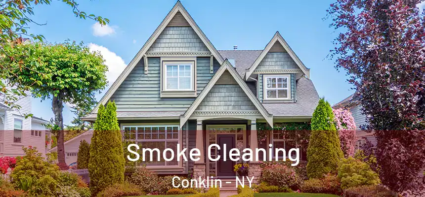 Smoke Cleaning Conklin - NY