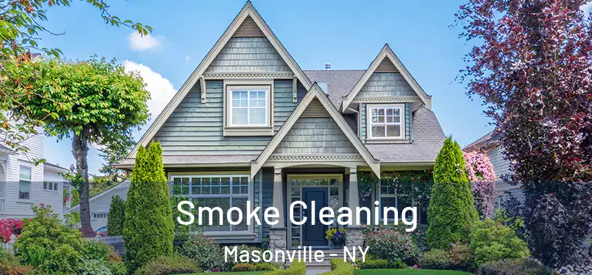  Smoke Cleaning Masonville - NY