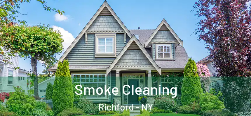 Smoke Cleaning Richford - NY