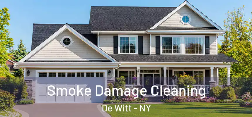  Smoke Damage Cleaning De Witt - NY