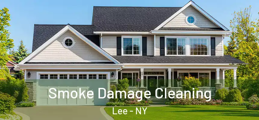 Smoke Damage Cleaning Lee - NY