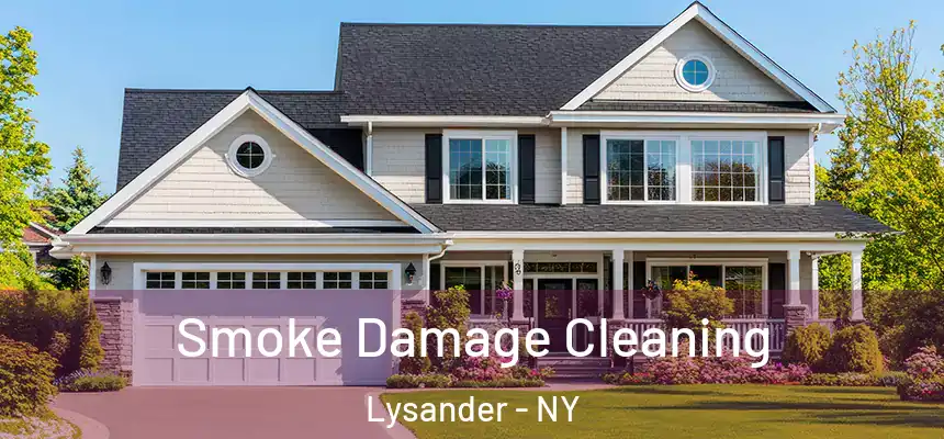 Smoke Damage Cleaning Lysander - NY