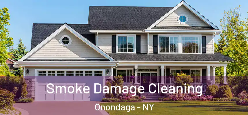  Smoke Damage Cleaning Onondaga - NY